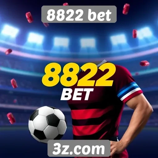 Como funciona a plataforma de apostas 8822 bet