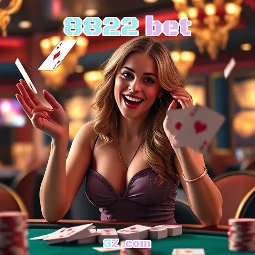 8822 bet: Conheça os Jogos que Vão Transformar seu Momento de Lazer!